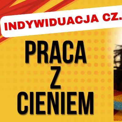 Untold Story Podcast odc. 5 Indywiduacja - integracja cienia - seria_1_odc_3