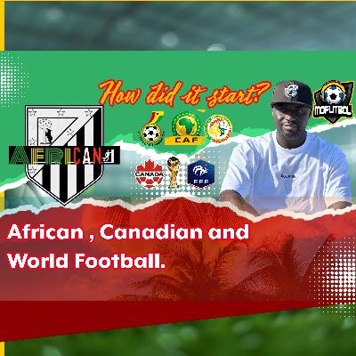 Africaan FC: From Ghana to Canada – A Football Journey Beyond Borders