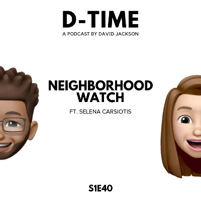 Neighborhood Watch | S1E40