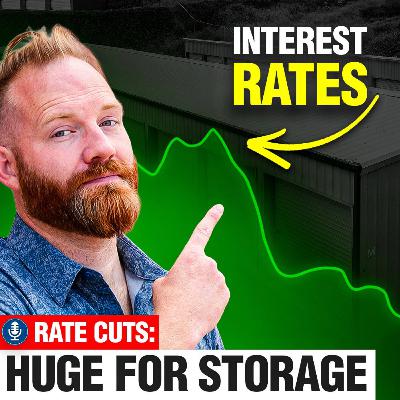 315. Self Storage Could Be the Biggest Winner of Lower Interest Rates