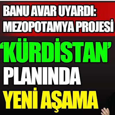 'Kürdistan' planında yeni aşama: ABD, Mezopotamya projesiyle ne amaçlıyor? | Veryansın Tv - Eray Çelebi - Banu Avar(17 Mart 2025 Kaydı)