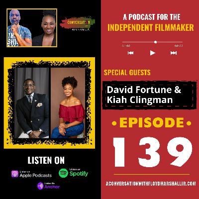 ACW EPS 139 - The Art of Seeing_ A Conversation with David Fortune and Kiah Clingman