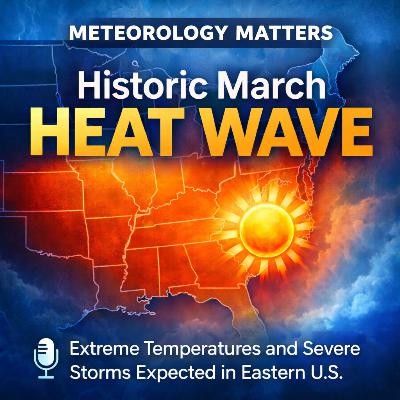 Historic March Heat Wave: Spring Surge Threatens 100s of Records Across the East Historic March Heat Wave: Spring Surge Threatens 100s of Records Across the East