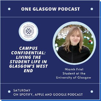 Campus Confidential: Living the Student Life in Glasgow's West End Campus Confidential: Living the Student Life in Glasgow's West End