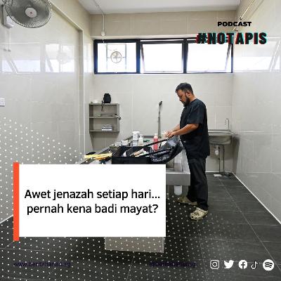 Awet jenazah setiap hari... pernah kena badi mayat?