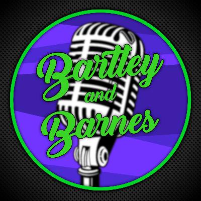 We Are Back! + NBA Playoffs, Movies Returning, & Much More! - The Bartley & Barnes Show #1