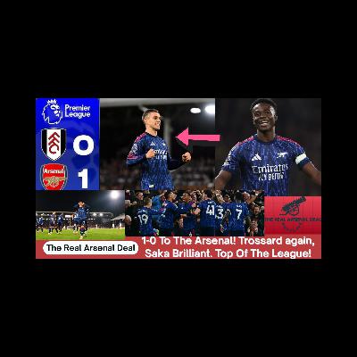 FULHAM 0-1 ARSENAL | Defensive Masterclass! Trossard Scores, Saka Shines & Another Clean Sheet! FULHAM 0-1 ARSENAL | Defensive Masterclass! Trossard Scores, Saka Shines & Another Clean Sheet!