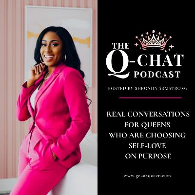 The Q-Chat REBROADCAST Ep. 161 "Geaux Quench Experience" Featuring Christina S. Johnson