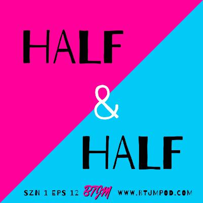 Half/Half