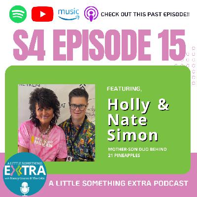 S4 E15: A Little Something Extra with Holly and Nate Simon
