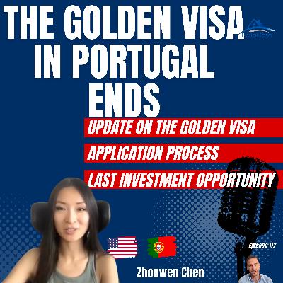#117 The Golden Visa in Portugal ends: All you have to know about deadline, application, investment