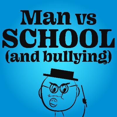 Man vs School | Is that why we're messed up? Man vs School | Is that why we're messed up?