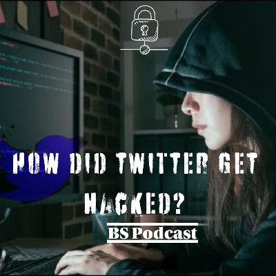 How did Twitter get hacked and who is behind it?