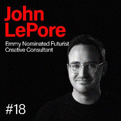 #18 John LePore — From Marvel movies to the insane F1 + Apple Vision Pro concept