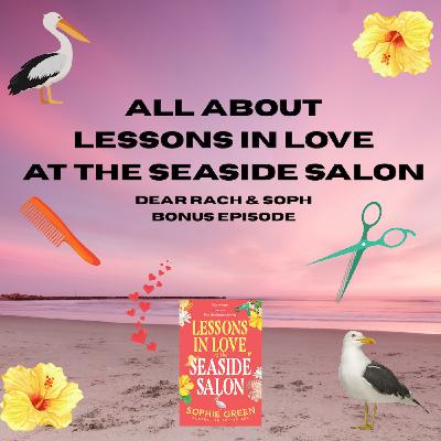 All about Lessons in Love at the Seaside Salon