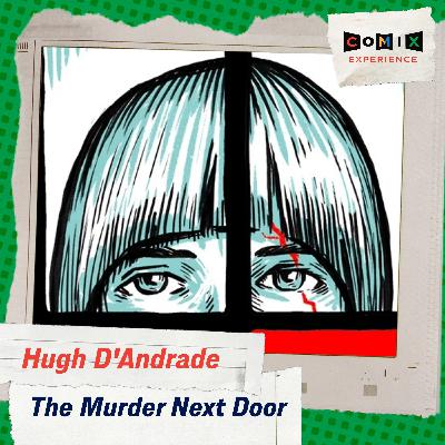HUGH D'ANDRADE for THE MURDER NEXT DOOR