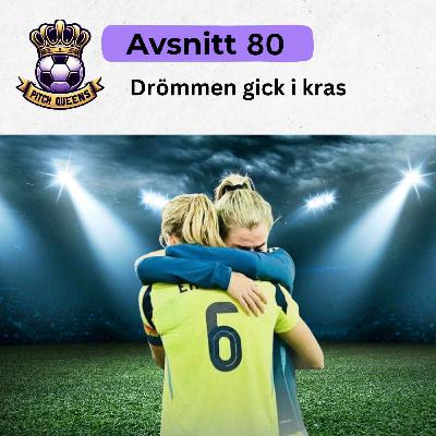 80. Drömmen gick i kras