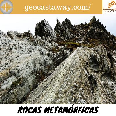 Rocas metamórficas Rocas metamórficas