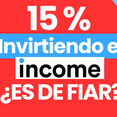 INCOME Marketplace 🔥15%🔥 ¿Merece la pena? +3 años invirtiendo MI OPINIÓN 🤔 Bonus y cómo invertir