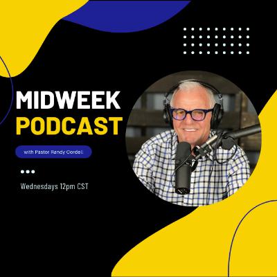 Midweek Podcast: Episode 146 - Parable Of The Rich Fool