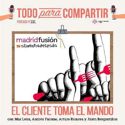111. El cliente toma el mando (Madrid Fusión 2026)