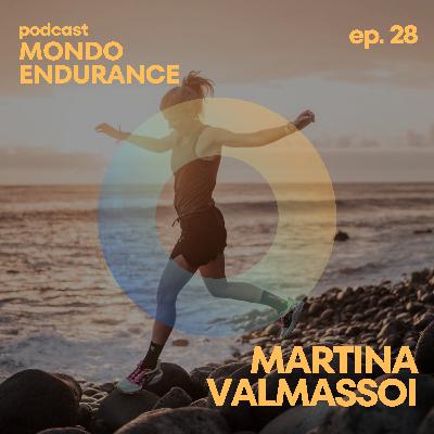 Ep 28: Martina Valmassoi da fotografa a trail runner professionista