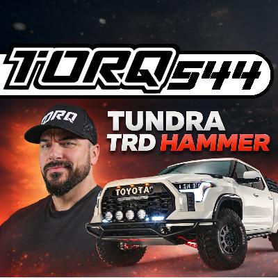 544. Toyota prépare enfin son Raptor ? Le Tundra TRD Hammer se dévoile | TORQ 544. Toyota prépare enfin son Raptor ? Le Tundra TRD Hammer se dévoile | TORQ