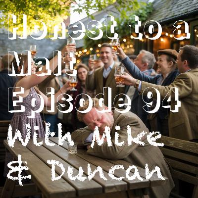 Episode 94 - Mayday Mayday Summerton Whisky Festival