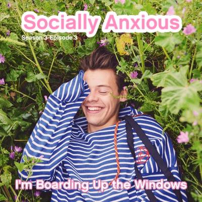I'm Boarding Up the Windows I'm Boarding Up the Windows