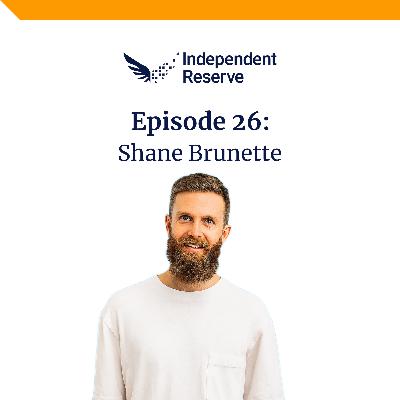 #26 - Shane Brunette - CEO of CTC Australia. The rising complexity of calculating crypto tax for ATO