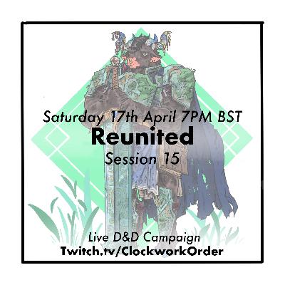 Reunited | The Clockwork Order | S1E15