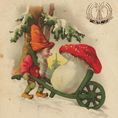 A Magic Mushroom Christmas- Ep 208