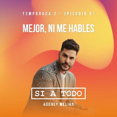 Mejor, ni me hables 2x01 Mejor, ni me hables 2x01