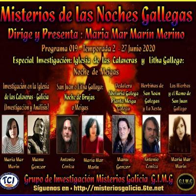 MISTERIOS DE LAS NOCHES GALLEGAS T2,Ep19: INVESTIGACIÓN IGLESIA DE LAS 5 CALAVERAS Y ESPECIAL LITHA, SAN JUAN GALLEGO