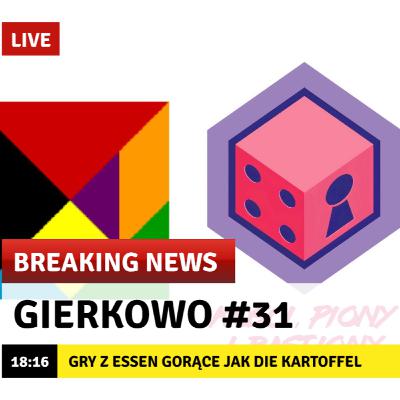 Gierkowo #31 - Gry z Essen gorące jak die kartoffel!