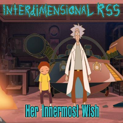Rick and Morty: The Anime - S1E9: Her Innermost Wish