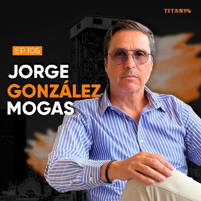 106. Jorge González Mogas | Experiencia de participar en un Reality Show, Cómo Manejar la Ansiedad, La Suerte como Factor de ÉXITO y la Importancia de la Marca Personal 106. Jorge González Mogas | Experiencia de participar en un Reality Show, Cómo Manejar la Ansiedad, La Suerte como Factor de ÉXITO y la Importancia de la Marca Personal