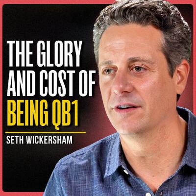 The Heaviest Crown in America: The Quarterback’s Throne | Seth Wickersham (PT. 1)