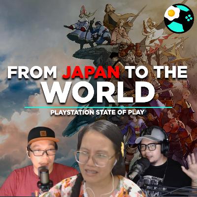 #237 | From Japan To The World: PlayStation State of Play