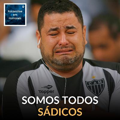 #335 - Admita seu lado sádico #335 - Admita seu lado sádico