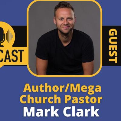 The Problem of Life with Author/Mega-Church Pastor Mark Clark The Problem of Life with Author/Mega-Church Pastor Mark Clark
