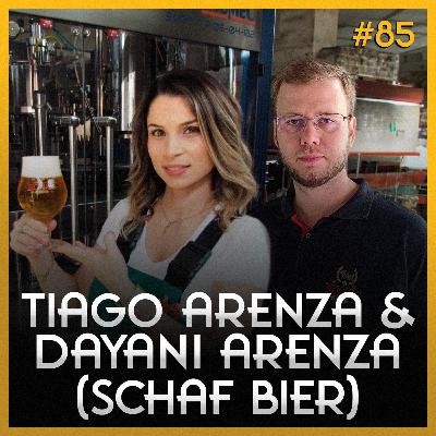 Tiago Arenza & Dayani Arenza (Schaf Bier) #85