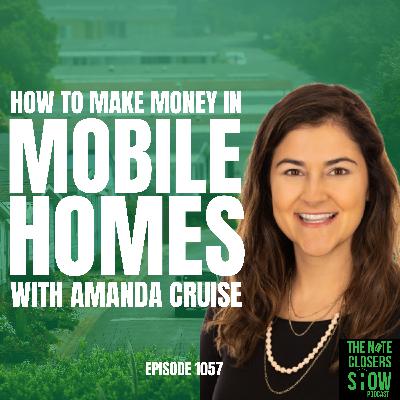 Mobile Home Park Millions: Amanda Cruise's Affordable Housing Playbook for 2026