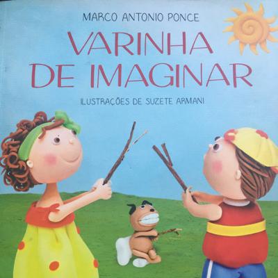 PodCast de contação da história Varinha de Imaginar.