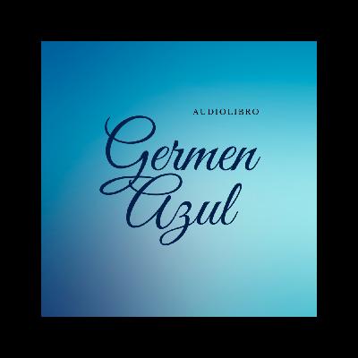 Germen Azul - Capítulo 15