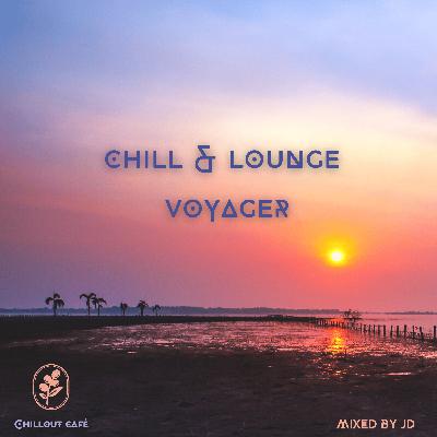 Chill & Lounge Voyager