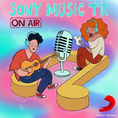 Sony Music TR On Air - Derya Bedavacı