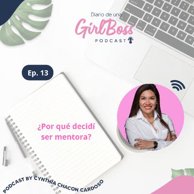#13 ¿Por qué decidí ser mentora?
