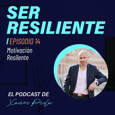 14. MOTIVACIÓN RESILIENTE