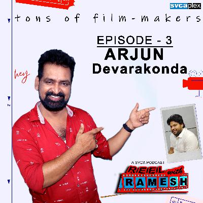 Arjun Devarakonda Ep 3